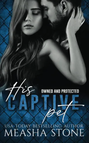 His Captive Pet Paperback  June 27, 2018